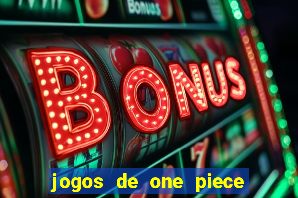 jogos de one piece para celular